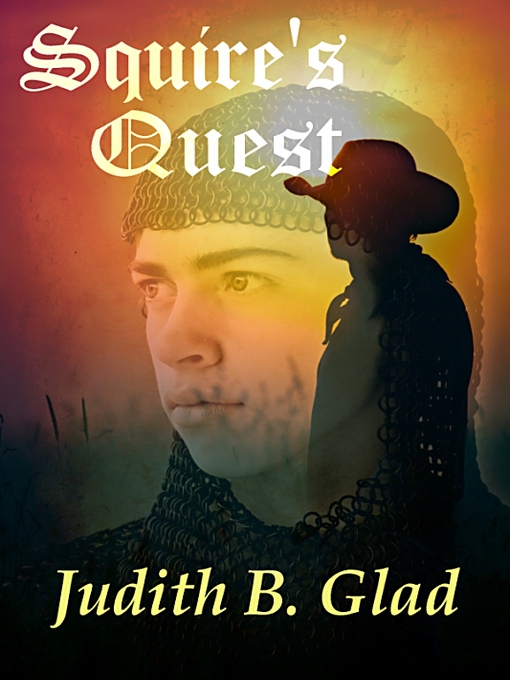 Title details for Squire's Quest by Judith B. Glad - Available